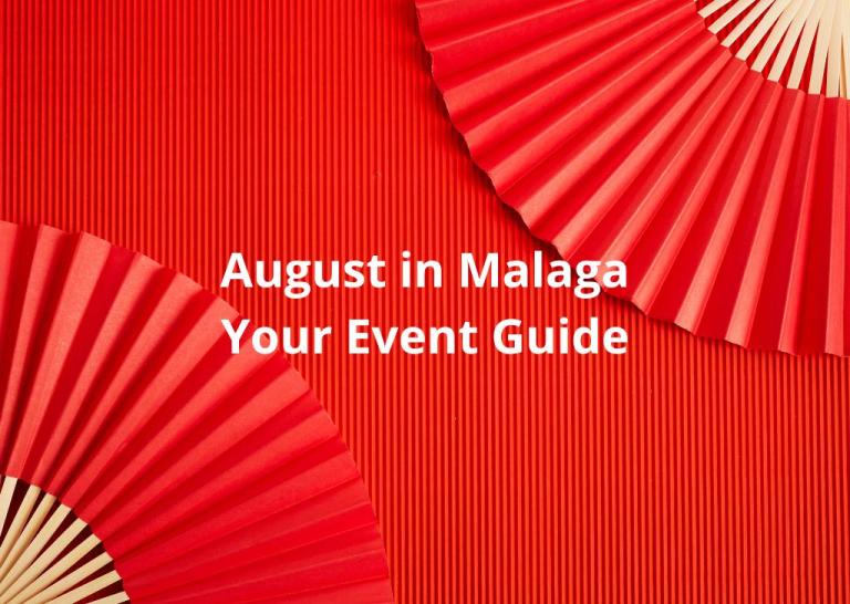 August in Malaga