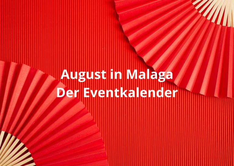 August in Málaga