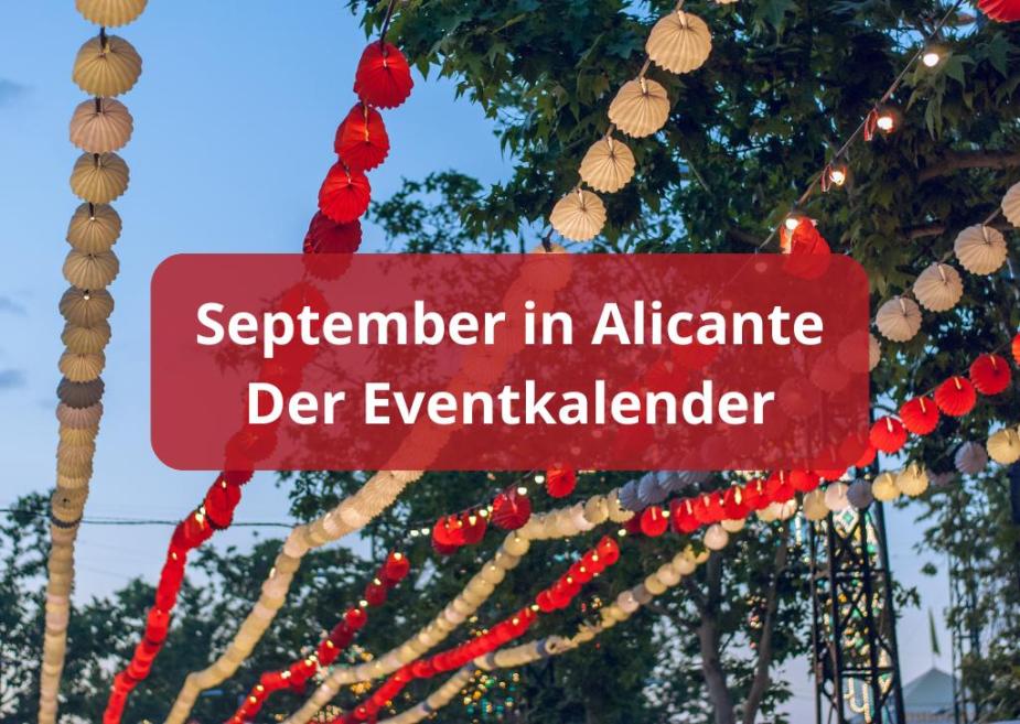 Was ist im September in Alicante und an der Costa Blanca los